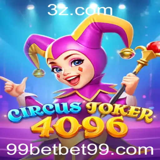 Descubra o Emozionante Mundo de CircusJoker4096 com 99bet